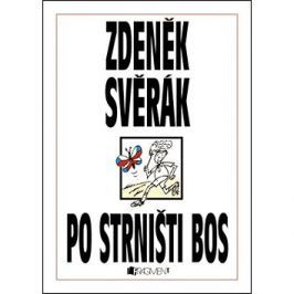 Po strništi bos