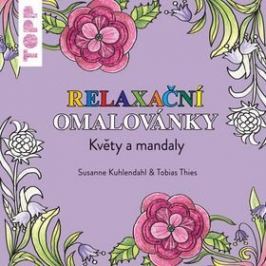 TOPP Relaxační omalovánky: Květy a mandaly