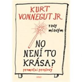 No není to krása?: If This Isn't Nice, What Is?
