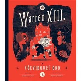 Warren XIII. a Vševidoucí oko