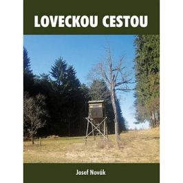 Loveckou cestou