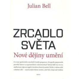 Zrcadlo světa Nové dějiny umění