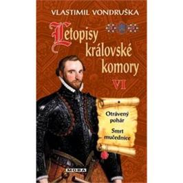 Letopisy královské komory VI: Otrávený pohár, Smrt mučednice