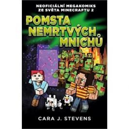 Pomsta nemrtvých mnichů: Neoficiální megakomiks ze světa Minecraftu 2