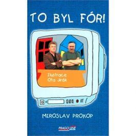 To byl fór!