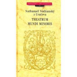 Theatrum mundi minoris: Thesaurus Absconditus