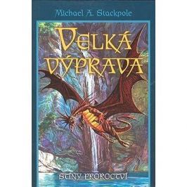 Velká výprava: Stíny proroctví