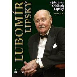 Lubomír Lipský a jeho bratr Oldřich Lipský