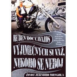 Vyjímečných si važ, nikoho se neboj: Život jednoho mongola