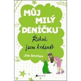 Můj milý deníčku Řekni, jsem krásná?