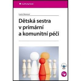 Dětská sestra v primární a komunitní péči