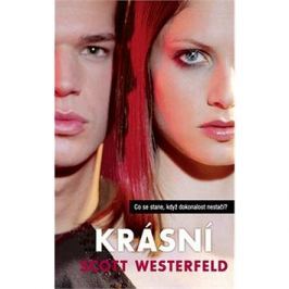 Krásní: Co se stane, když dokonalost nestačí? Kniha druhá