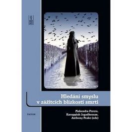 Hledání smyslu v zážitcích blízkosti smrti
