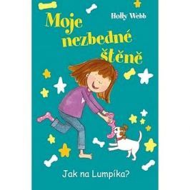 Moje nezbedné štěně Jak na Lumpíka?: 2. díl
