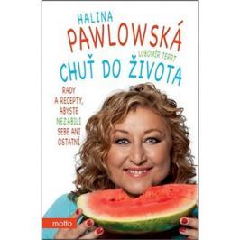 Chuť do života: Rady a recepty, abyste nezabili sebe ani ostatní