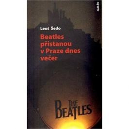 Beatles přistanou v Praze dnes večer
