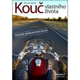 Kouč vlastního života: Cesta ke spokojenému životu