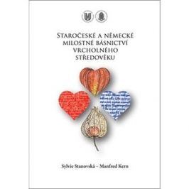 Staročeské a německé milostné básnictví vrcholného středověku