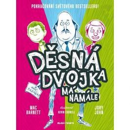 Děsná dvojka má namále