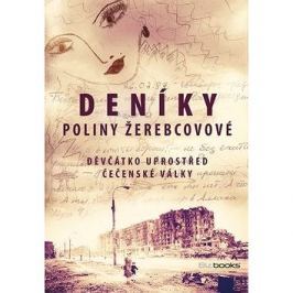 Deníky Poliny Žerebcovové: Děvčátko uprostřed čečenské války