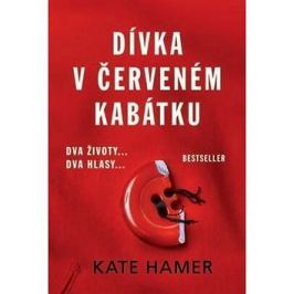 Dívka v červeném kabátku: Dva životy...Dva hlasy