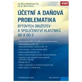 Účetní a daňová problematika: bytových družstev a společenství vlastníků od A do Z