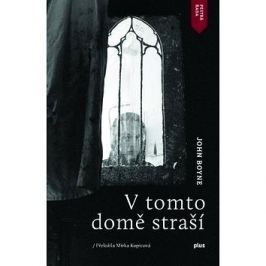 V tomto domě straší