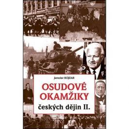 Osudové okamžiky českých dějin II.