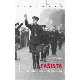 Fašista: Příběh sira Oswalda Mosleyho