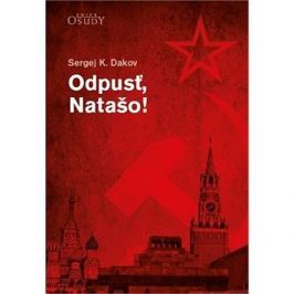 Odpusť, Natašo!