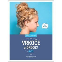Vrkoče a drdoly pre deti