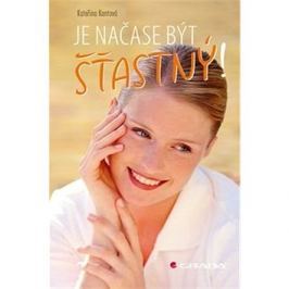 Je načase být šťastný!