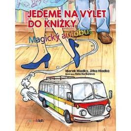 Jedeme na výlet do knížky: Magický autobus