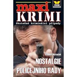 Nostalgie policejního rady: Skutečné kriminální případy