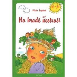 Na hradě už nestraší