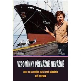 Vzpomínky převážně nevážně: aneb co na mořích zažil český námořník