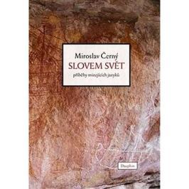 Slovem svět: příběhy mizejících jazyků
