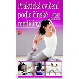 Praktická cvičení podle čínské medicíny