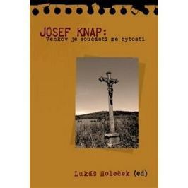 Josef Knap: Venkov je součástí mé bytosti