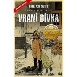 Vraní dívka: Vraždy a psychoterapie