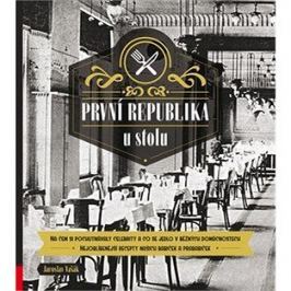 První republika u stolu: Na čem si pochutnávaly celebrity a co se jedlo v běžných domácnostech